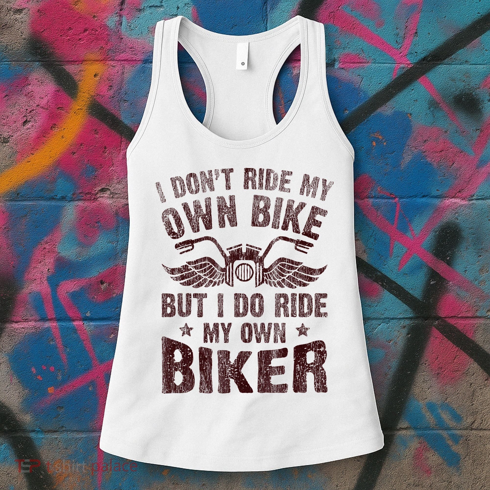 I Dont Ride My Own Bike But I Do Ride My Own Biker Retro Women's Tank Top