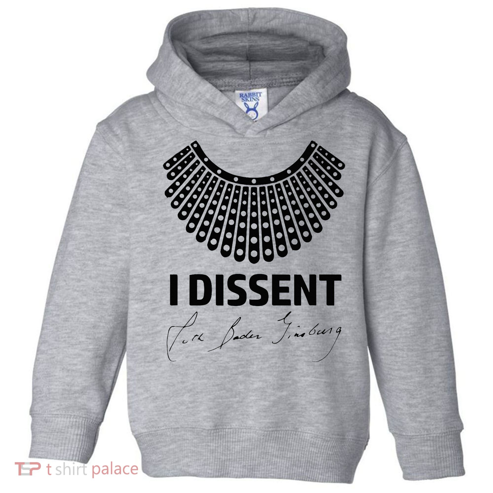 I Dissent Rbg Ruth Bader Ginsburg Rights Equality Toddler Hoodie
