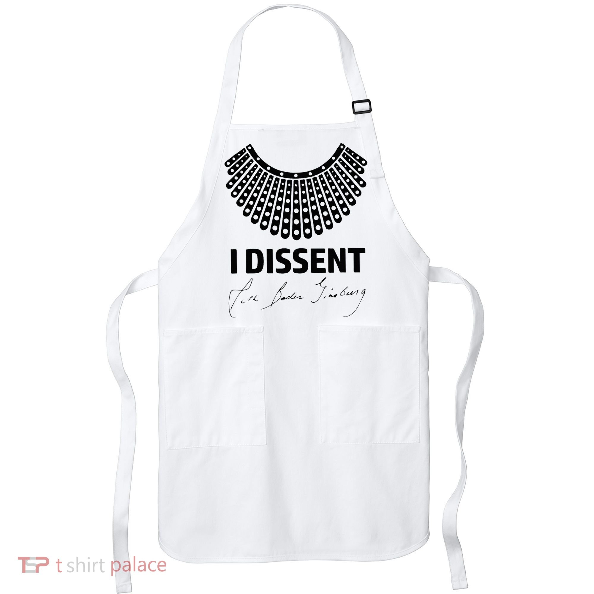I Dissent Rbg Ruth Bader Ginsburg Rights Equality Apron
