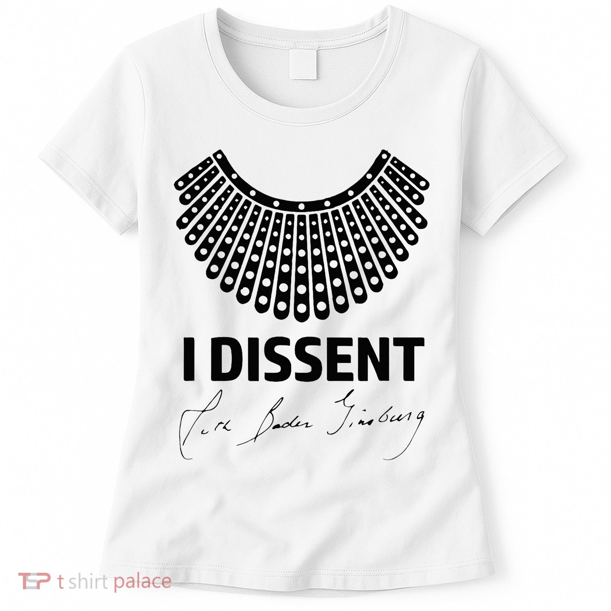 I Dissent Rbg Ruth Bader Ginsburg Rights Equality Women's T-Shirt