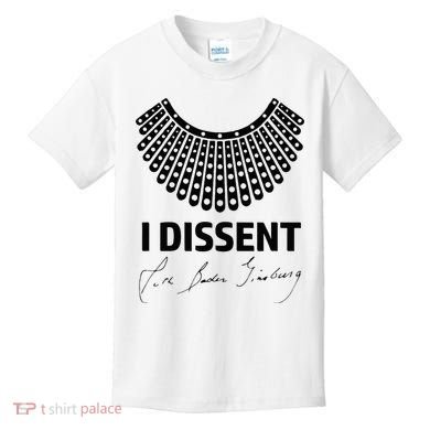 I Dissent Rbg Ruth Bader Ginsburg Rights Equality Kids T-Shirt