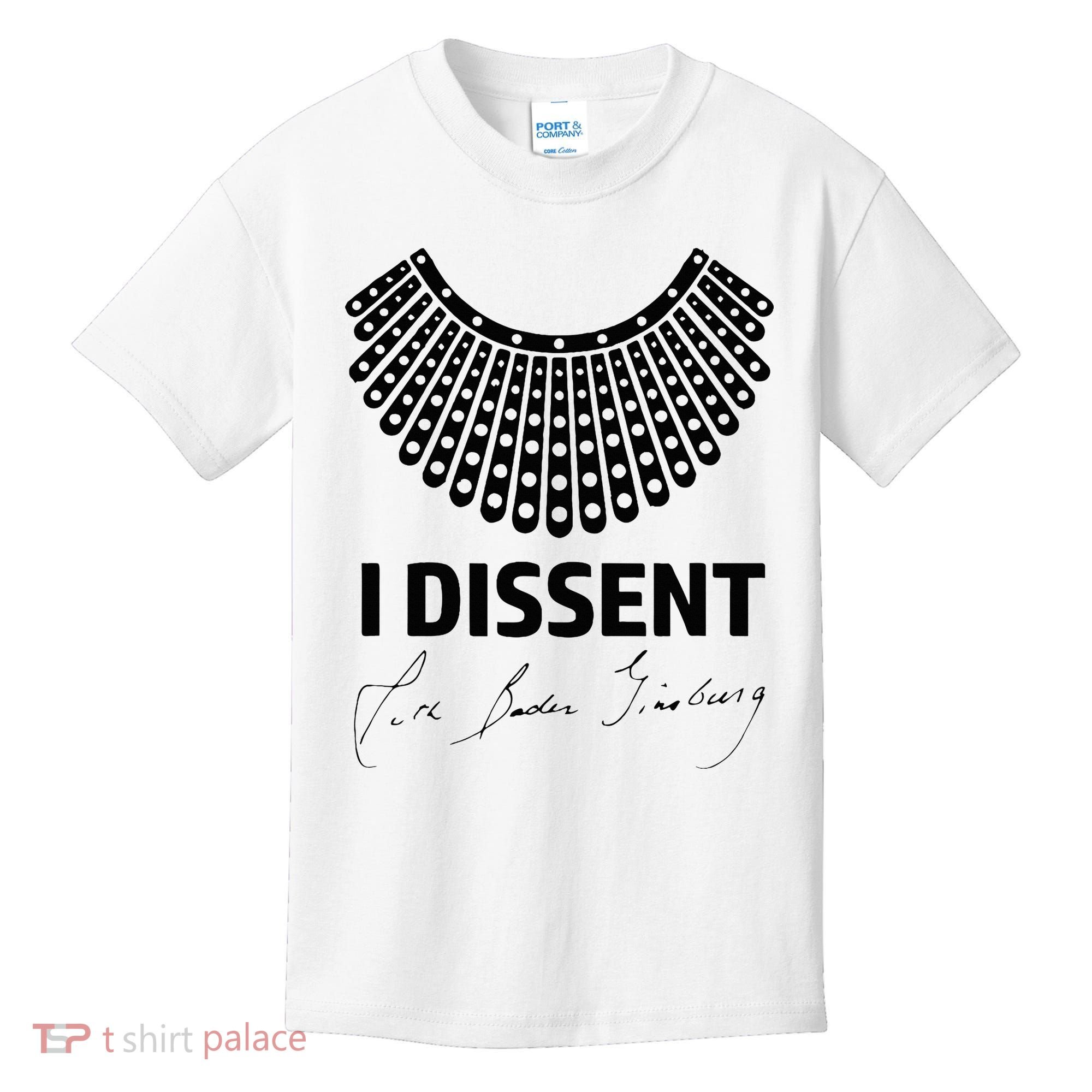 I Dissent Rbg Ruth Bader Ginsburg Rights Equality Kids T-Shirt