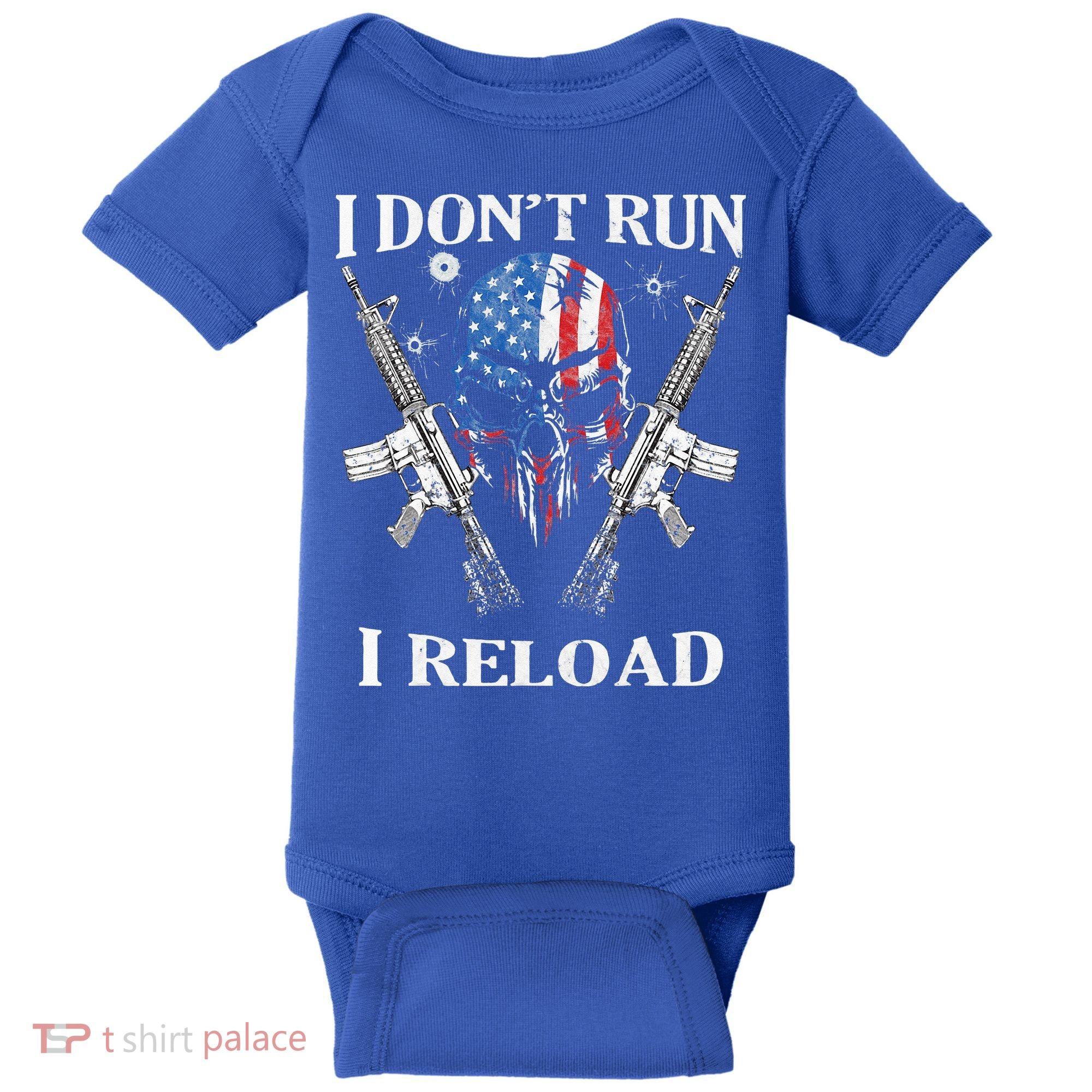 I don't Run I Reload Gun Rights AR 15 Skull American Flag Baby Bodysuit