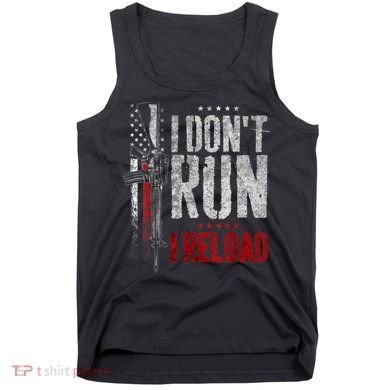 I Don't Run I Reload Vintage US Flag Tank Top