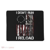 I Don't Run I Reload Gun American Flag Patriots  Mousepad thumb 0
