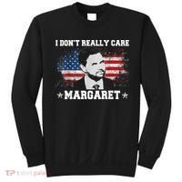 I DonT Really Care Margaret Funny Minimalist Jd Vance Sweatshirt thumb 0