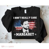 I DonT Really Care Margaret Funny Minimalist Jd Vance Sweatshirt thumb 2