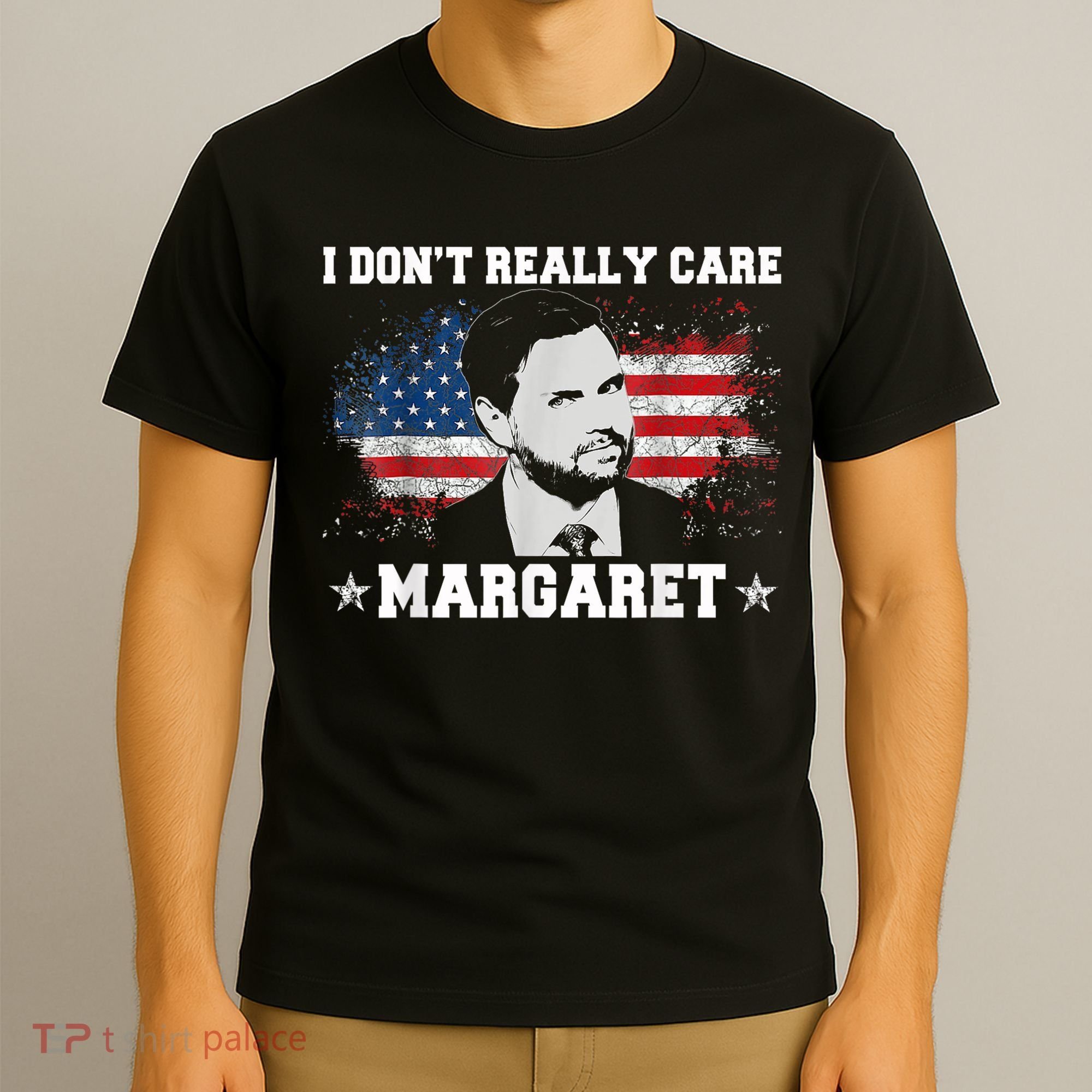 I DonT Really Care Margaret Funny Minimalist Jd Vance T-Shirt