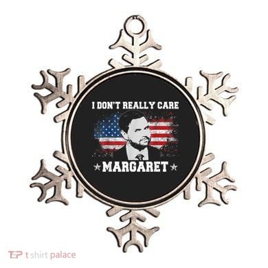 I DonT Really Care Margaret Funny Minimalist Jd Vance Ornament
