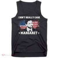 I DonT Really Care Margaret Funny Minimalist Jd Vance Tank Top thumb 0