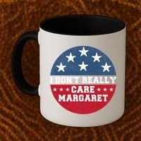 I DonT Really Care Margaret Coffee Mug thumb 2
