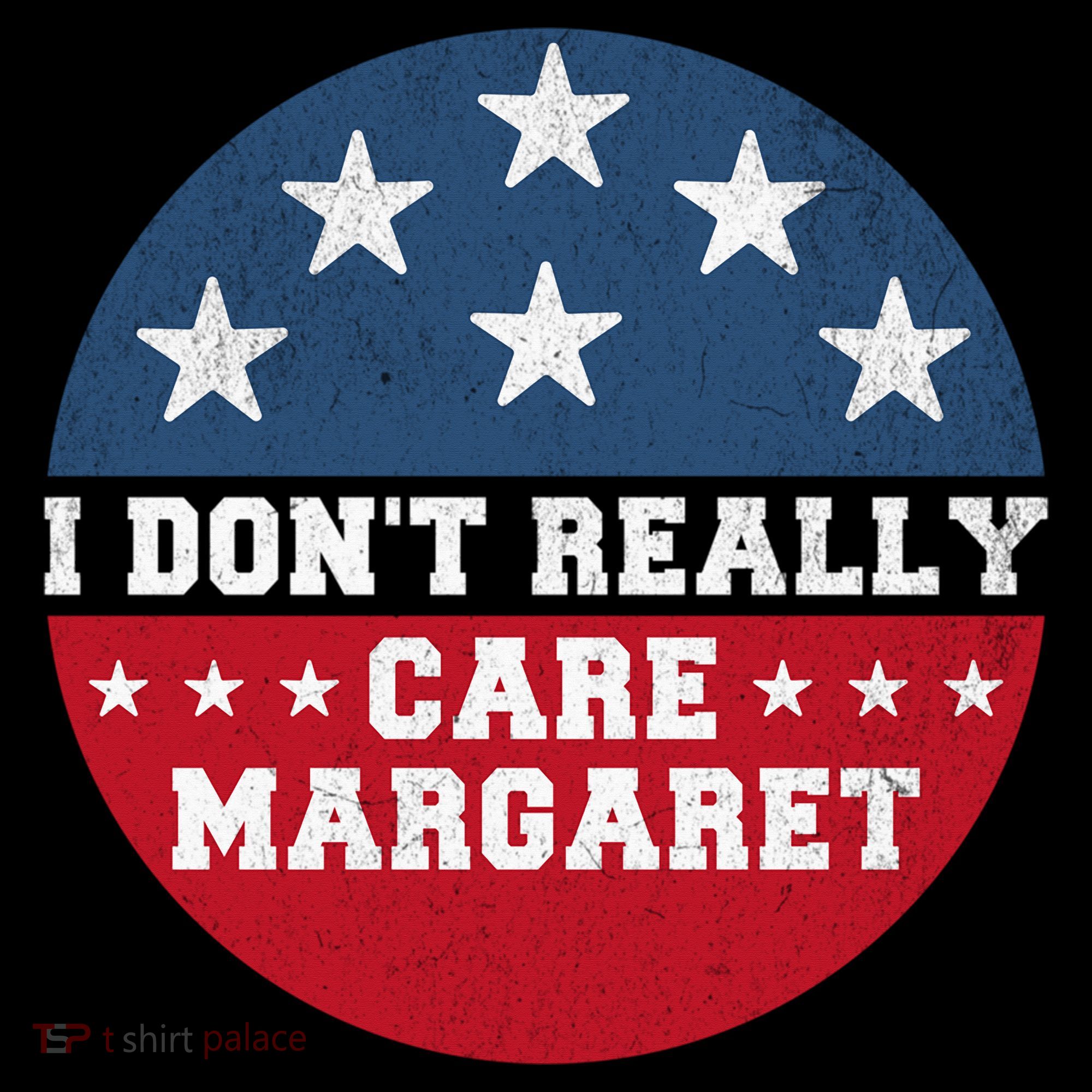 I DonT Really Care Margaret Coffee Mug