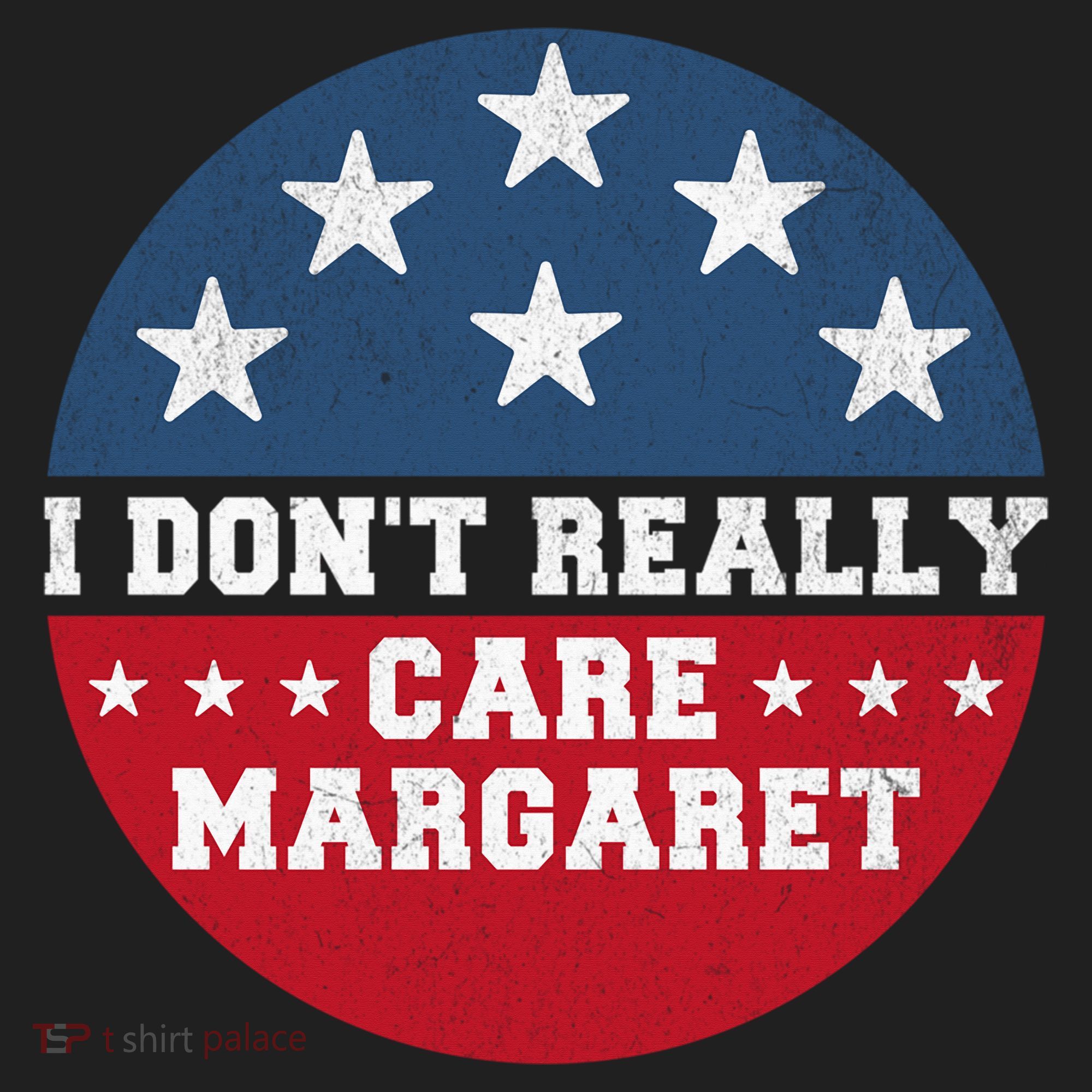 I DonT Really Care Margaret Tumbler