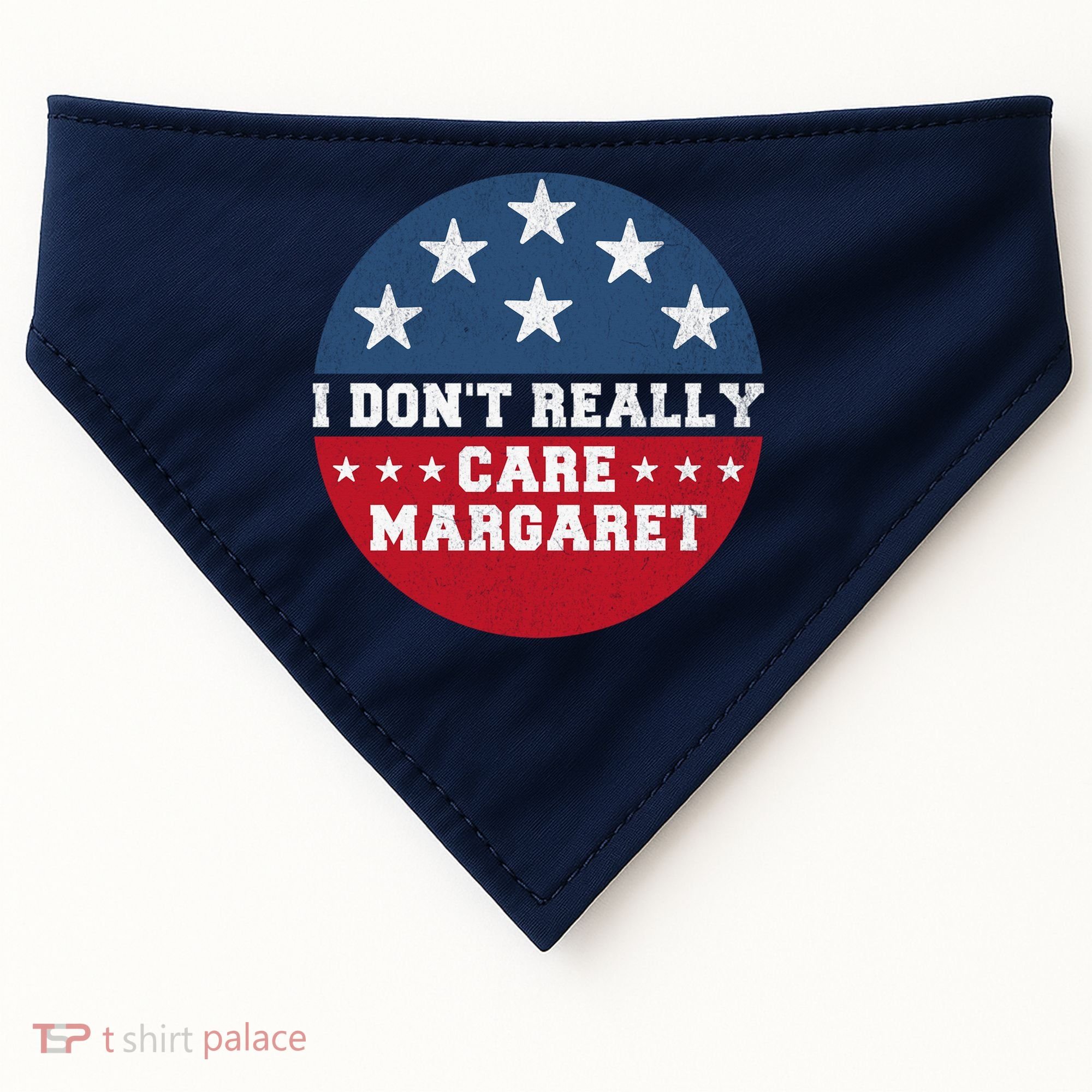 I DonT Really Care Margaret USA-Made Doggie Bandana