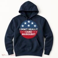 I DonT Really Care Margaret Hoodie thumb 0