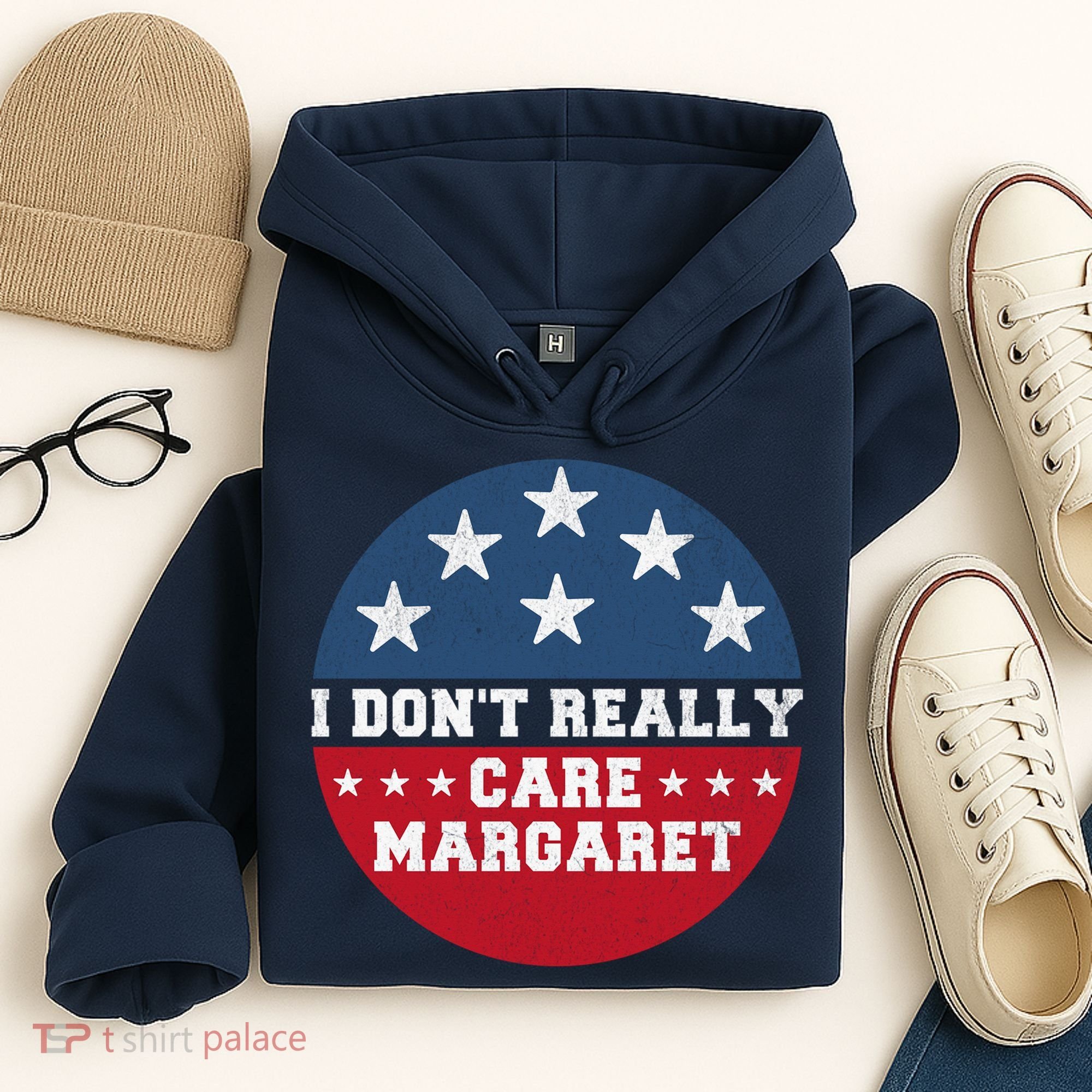 I DonT Really Care Margaret Hoodie