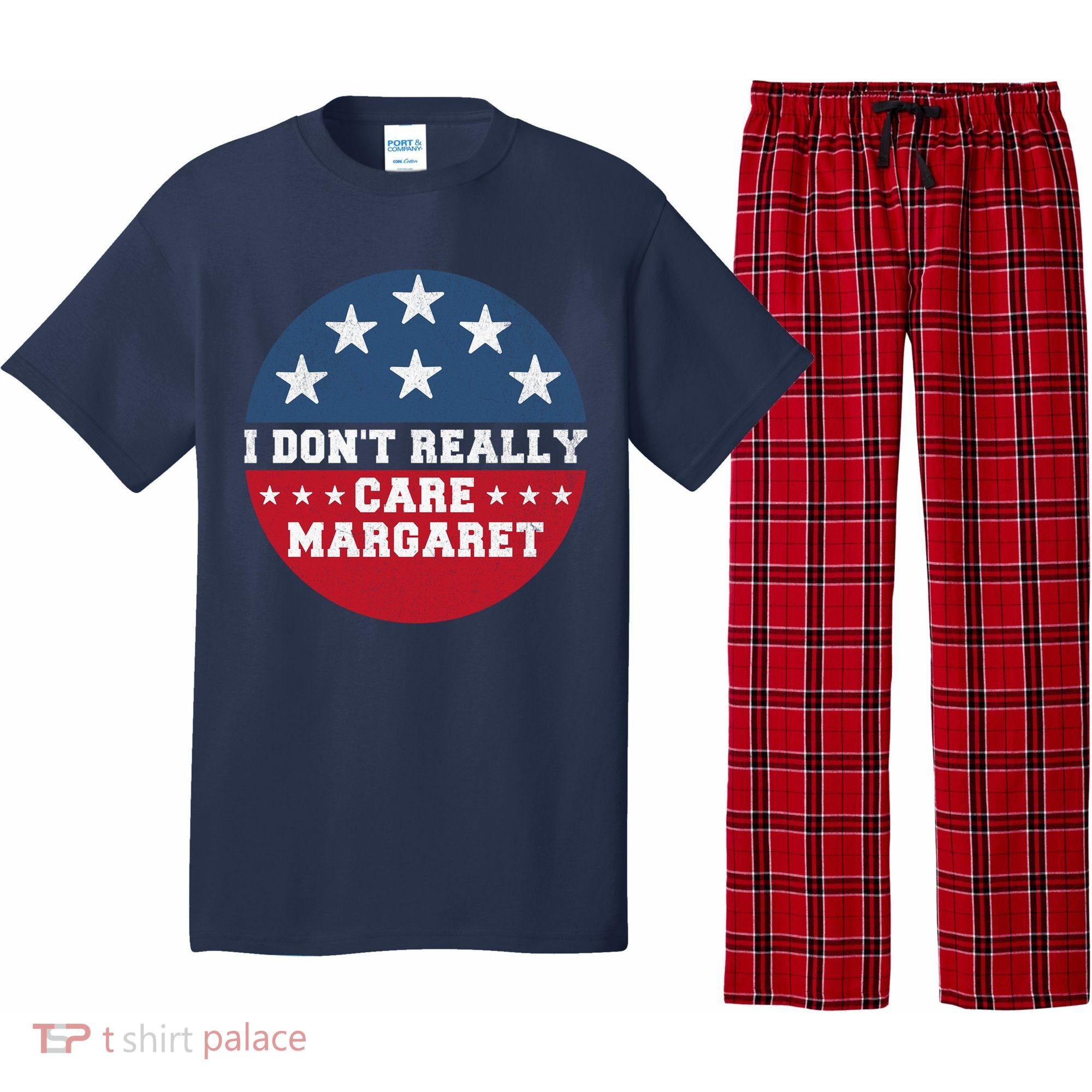 I DonT Really Care Margaret Pajama Set