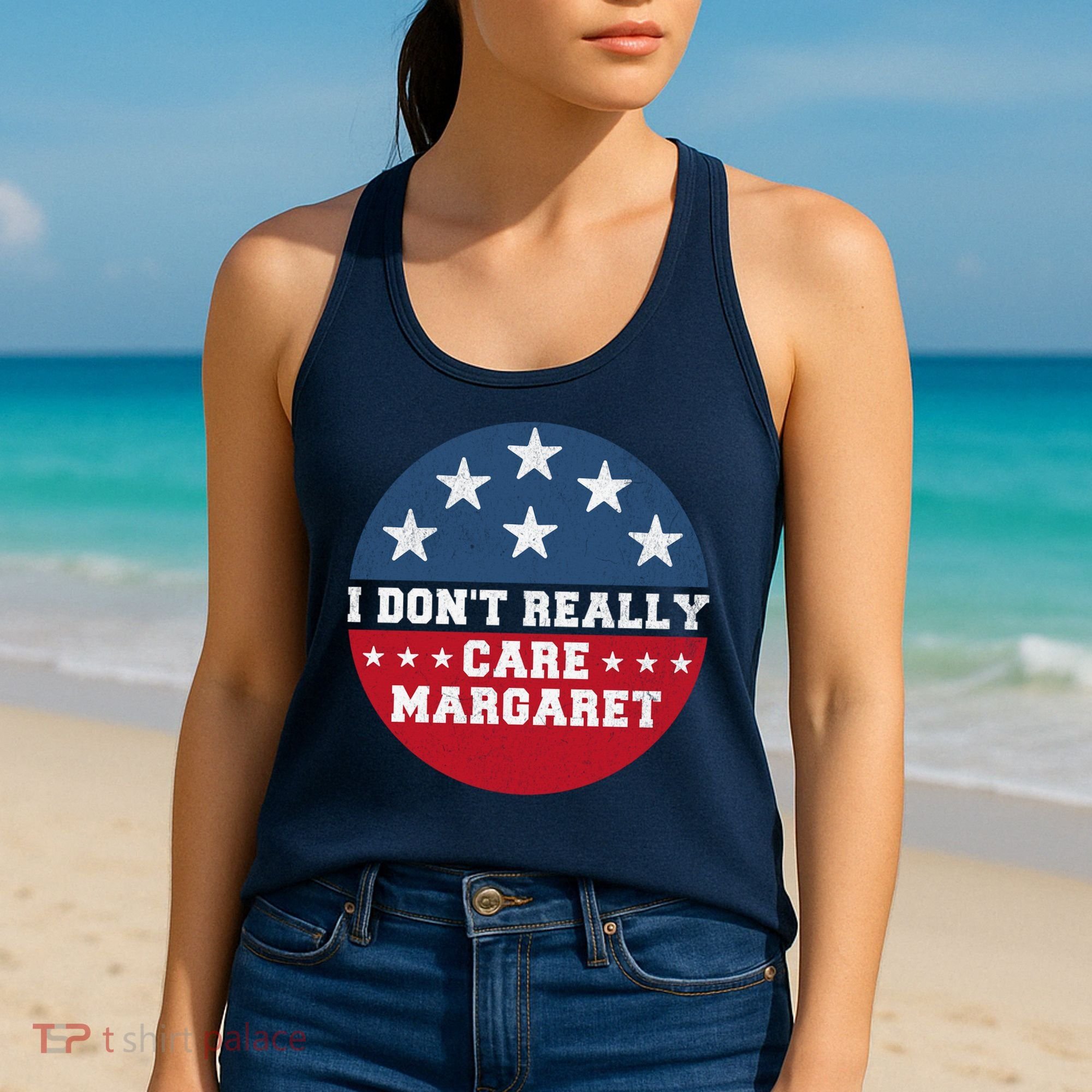 I DonT Really Care Margaret Women's Tank Top