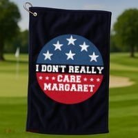 I DonT Really Care Margaret Golf Towel thumb 1