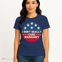 I DonT Really Care Margaret Women's T-Shirt thumb 4