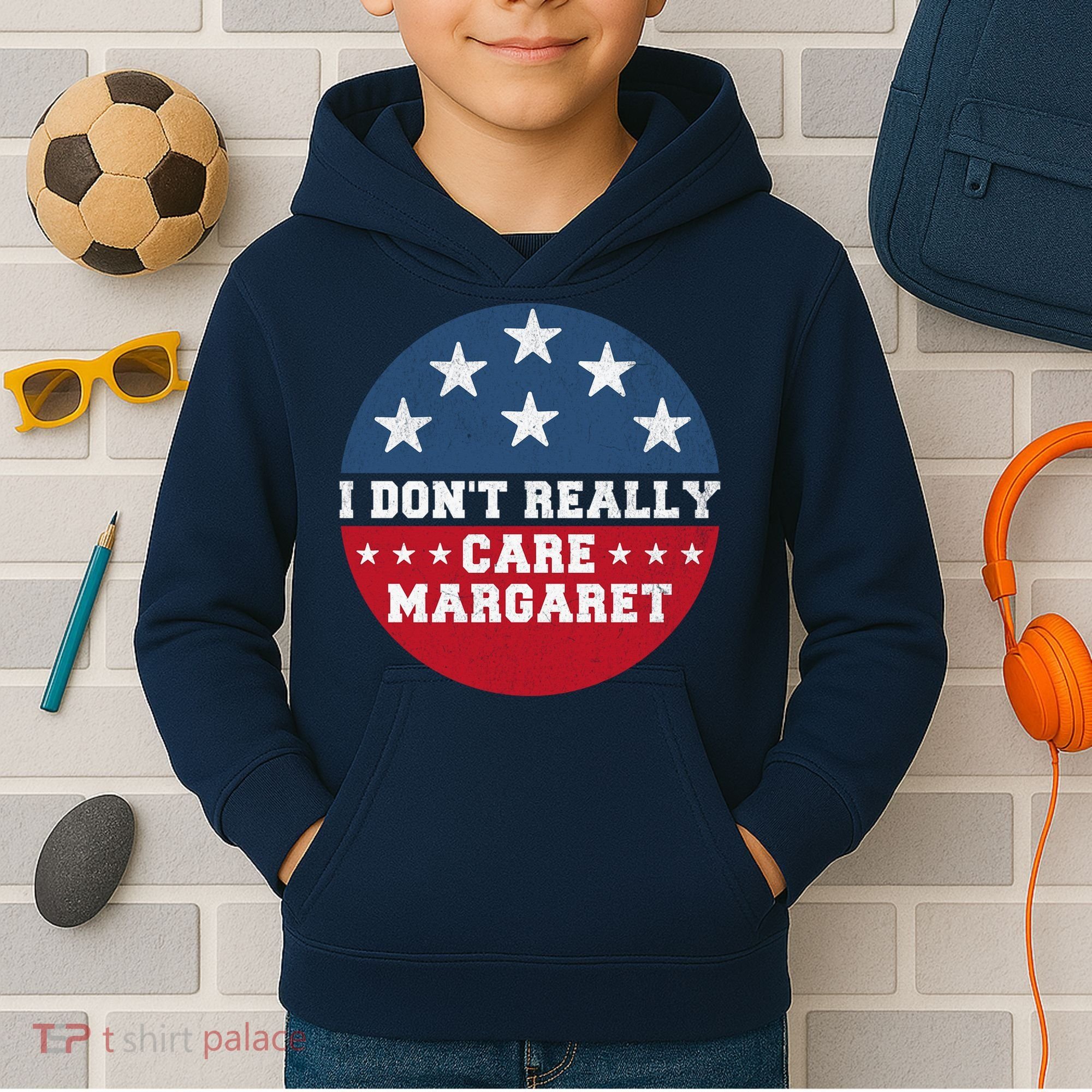 I DonT Really Care Margaret Kids Hoodie