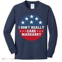 I DonT Really Care Margaret Kids Long Sleeve Shirt thumb 0