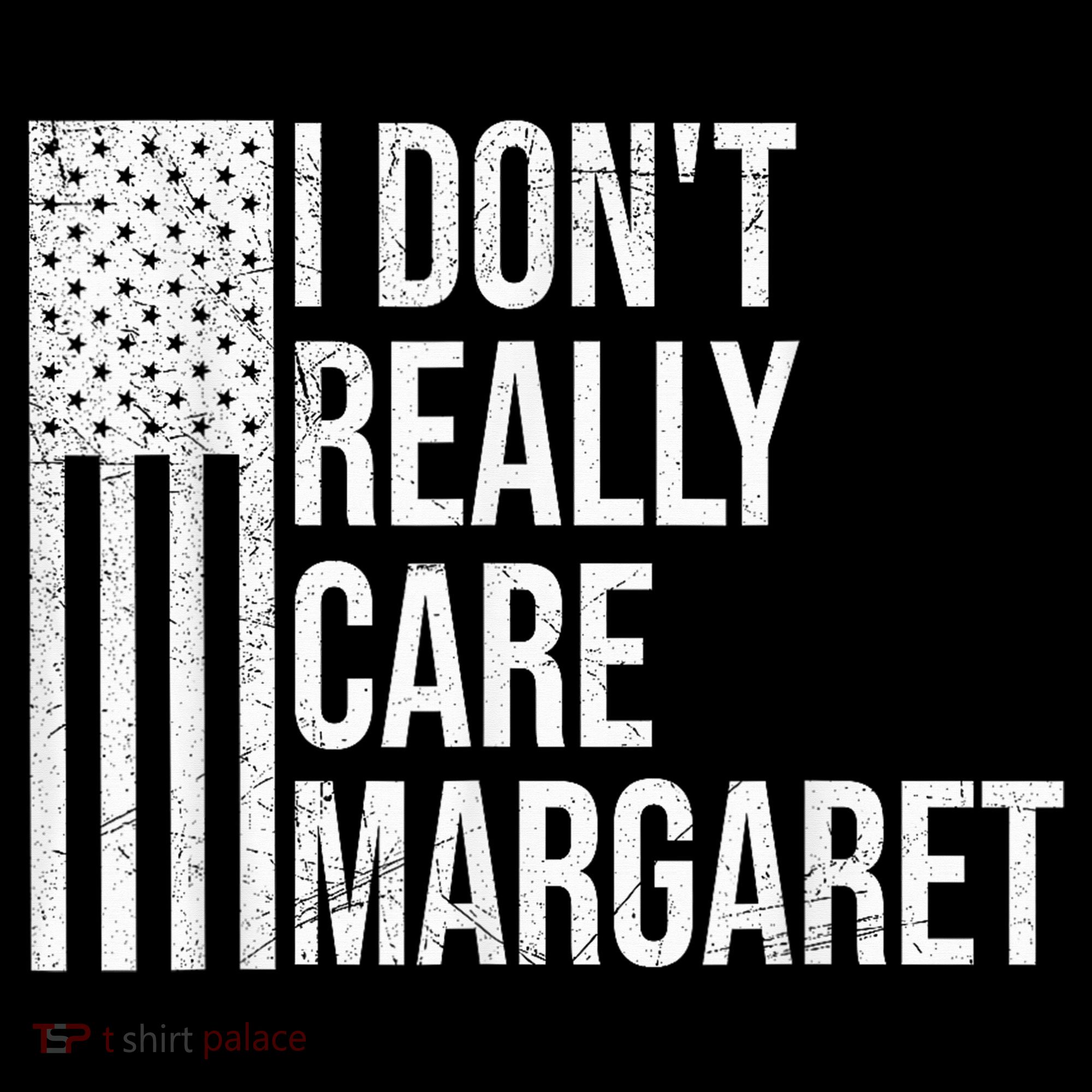 I DonT Really Care Margaret Ornament