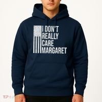 I DonT Really Care Margaret Hoodie thumb 2