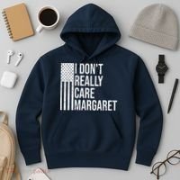 I DonT Really Care Margaret Hoodie thumb 3