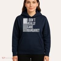 I DonT Really Care Margaret Hoodie thumb 5