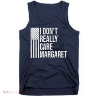 I DonT Really Care Margaret Tank Top thumb 0