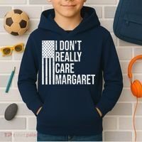 I DonT Really Care Margaret Kids Hoodie thumb 2