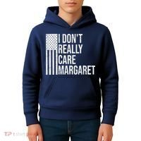 I DonT Really Care Margaret Kids Hoodie thumb 4