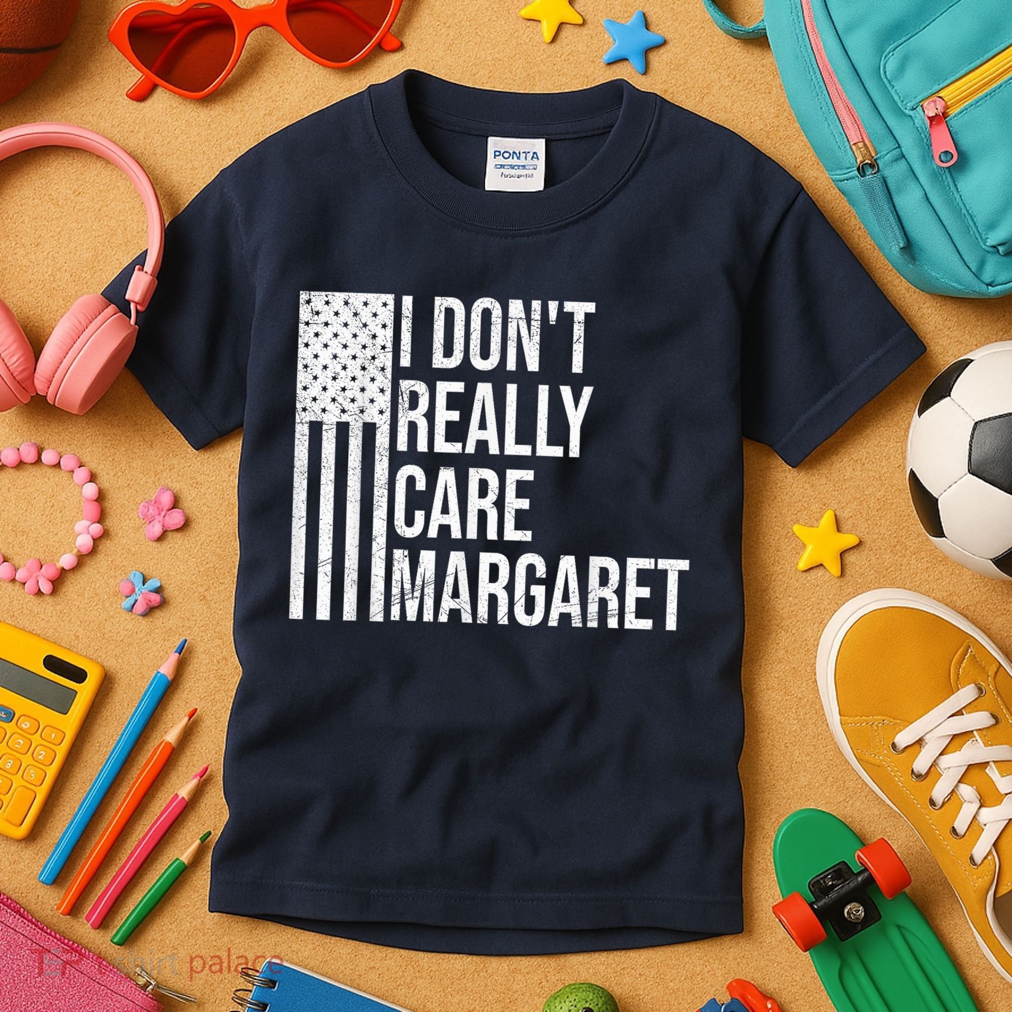 I DonT Really Care Margaret Kids T-Shirt