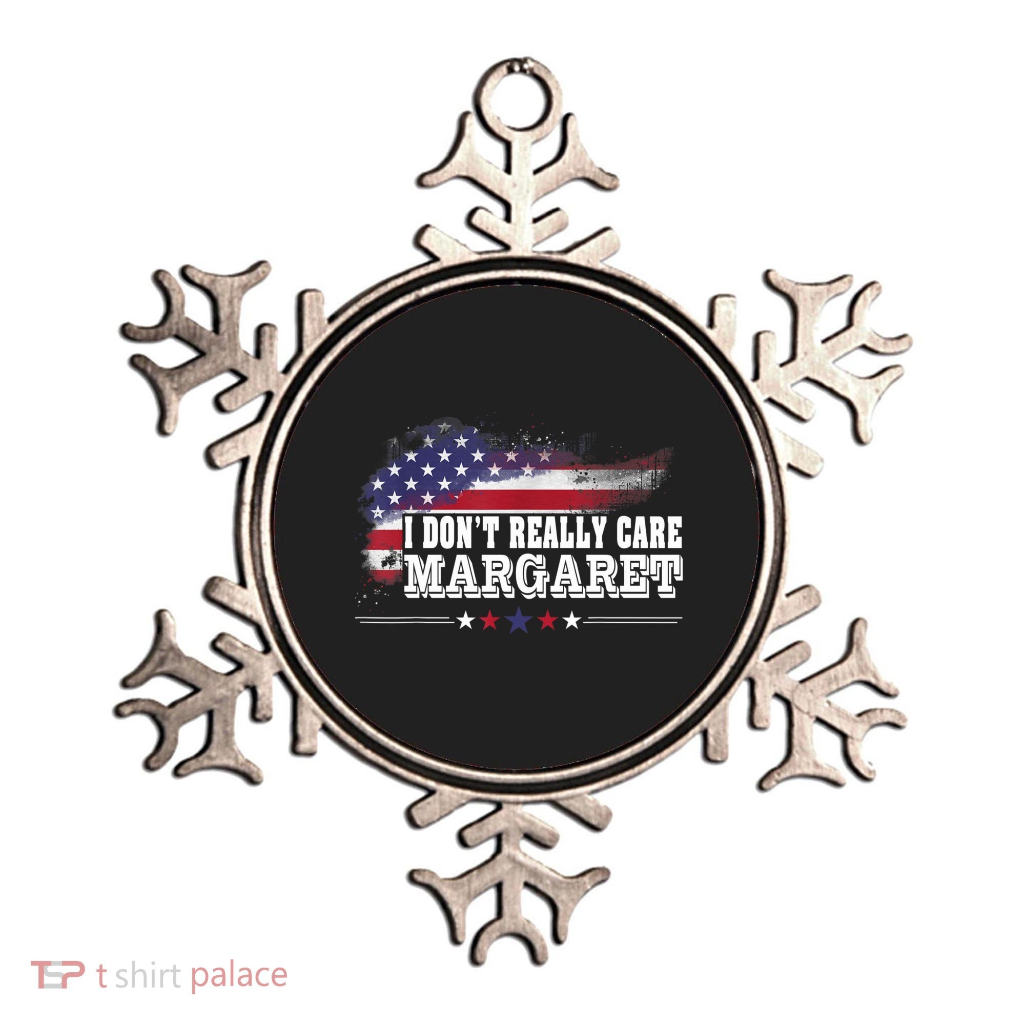 I DonT Really Care Margaret Funny Minimalist Long Sleeve Ornament