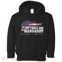 I DonT Really Care Margaret Funny Minimalist Long Sleeve Toddler Hoodie thumb 0