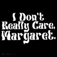 I DonT Really Care Margaret Minimalist Coffee Mug thumb 5