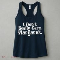 I DonT Really Care Margaret Minimalist Women's Tank Top thumb 3