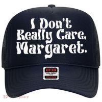 I DonT Really Care Margaret Minimalist Hat thumb 0