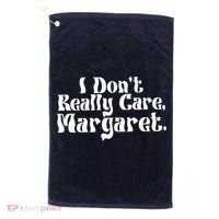 I DonT Really Care Margaret Minimalist Golf Towel thumb 0