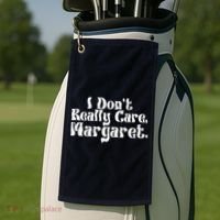 I DonT Really Care Margaret Minimalist Golf Towel thumb 2