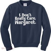 I DonT Really Care Margaret Minimalist Kids Sweatshirt thumb 0