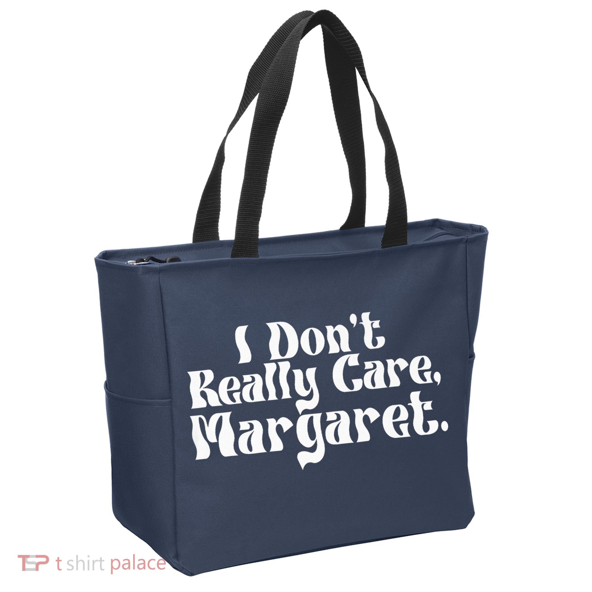 I DonT Really Care Margaret Minimalist Tote Bag