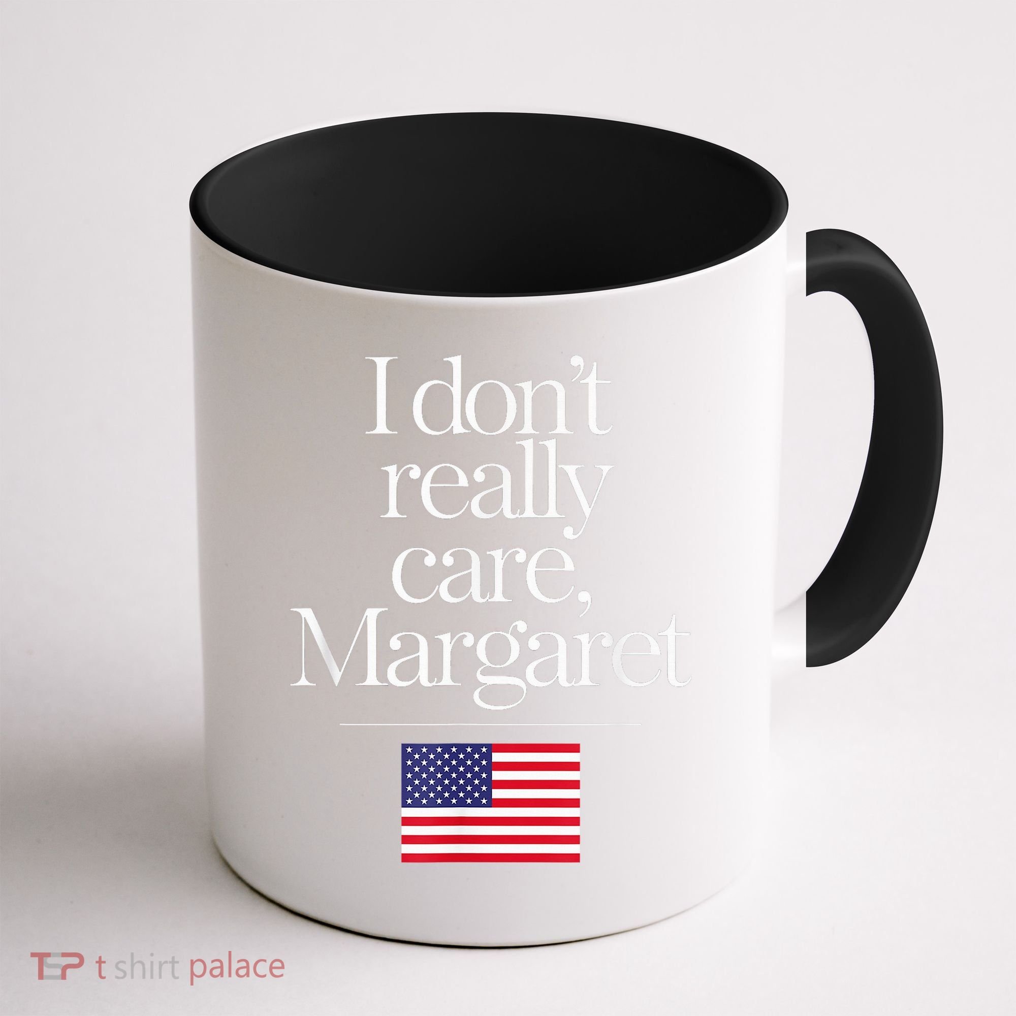 I DonT Really Care Margaret Minimalist Jd Vance Coffee Mug
