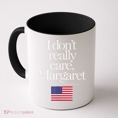 I DonT Really Care Margaret Minimalist Jd Vance Coffee Mug