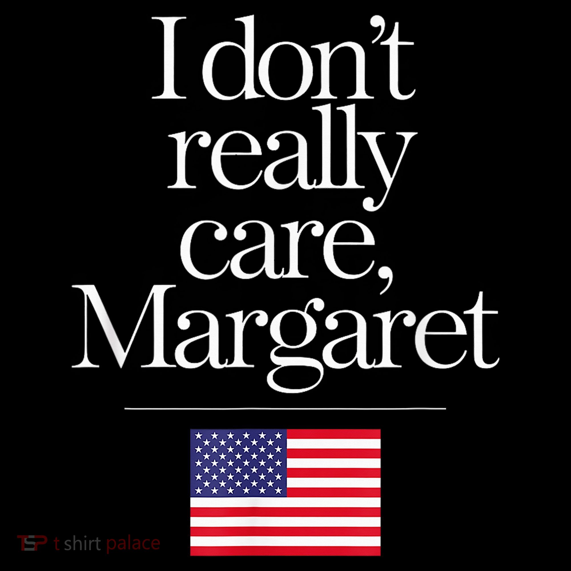 I DonT Really Care Margaret Minimalist Jd Vance Coffee Mug