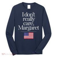 I DonT Really Care Margaret Minimalist Jd Vance Long Sleeve Shirt thumb 0