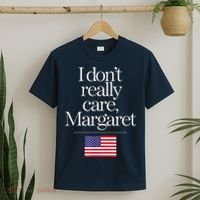 I DonT Really Care Margaret Minimalist Jd Vance T-Shirt thumb 2