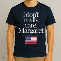I DonT Really Care Margaret Minimalist Jd Vance T-Shirt thumb 3