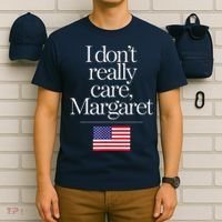 I DonT Really Care Margaret Minimalist Jd Vance T-Shirt thumb 6